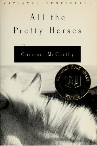 All the Pretty Horses by Cormac McCarthy — book cover