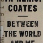 Between the World and Me