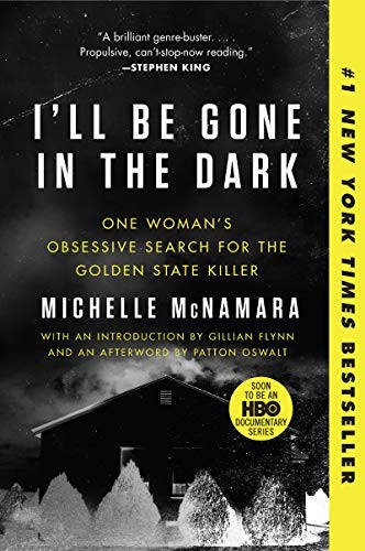 I’ll Be Gone in the Dark book cover