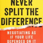 Never Split the Difference