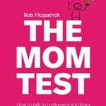 The Mom Test