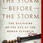 The Storm Before the Storm