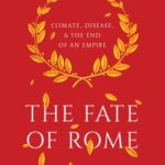 The Fate of Rome