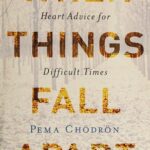 When Things Fall Apart