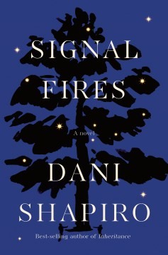 Signal Fires by Dani Shapiro - Book Cover