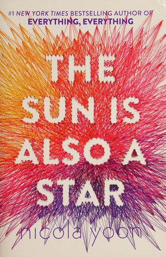 The Sun Is Also a Star by Nicola Yoon book cover