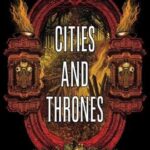 Cities and Thrones