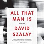 All That Man Is