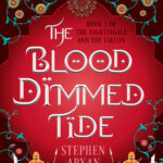The Blood Dimmed Tide