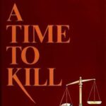 A Time to Kill