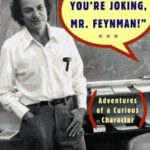 Surely You're Joking, Mr. Feynman!