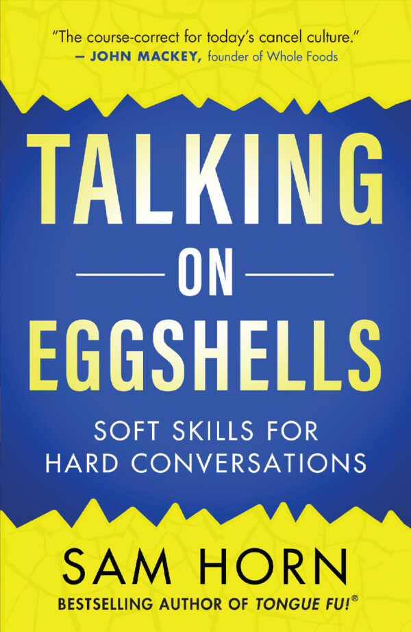 Talking on Eggshells by Sam Horn book cover