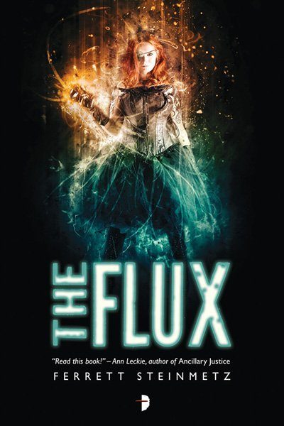 The Flux by Ferrett Steinmetz book cover