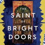 The Saint of Bright Doors